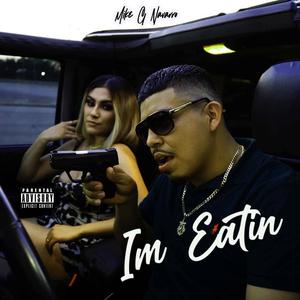 I'm Eatin' (Explicit)