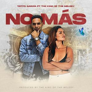 no mas (feat. fran the king of the melody)