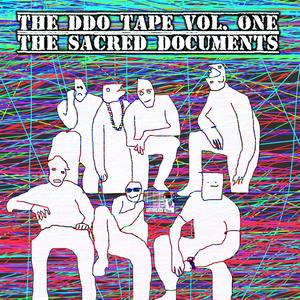 THE DDO TAPE VOL. 1: THE SACRED DOCUMENTS (Explicit)