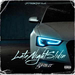 LateNightSlidin (feat. Stc_jj) [Explicit]