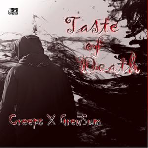 Taste of Death (feat. GrewSum) [Explicit]