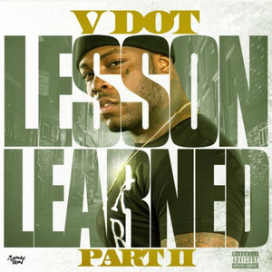 Lesson Learned, Pt. 2 (Explicit)