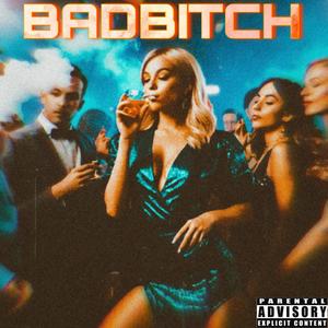 BAD***** (feat. DKDENT) [Explicit]