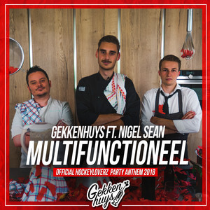 Multifunctioneel (Official HockeyLoverz Party Anthem 2018)