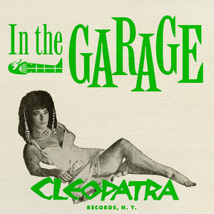 Cleopatra: In the Garage