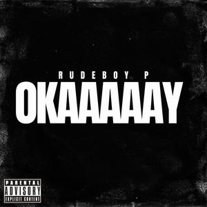 Okaaaaay (Explicit)