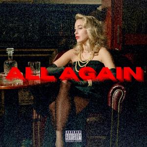 All Again (Explicit)