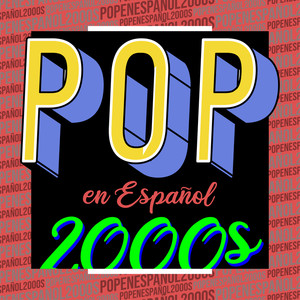 Pop en español 2000s (Explicit)