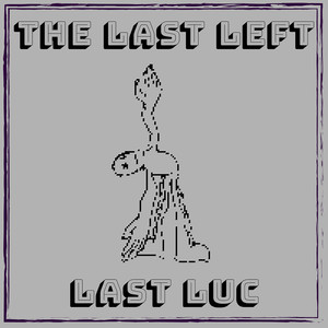 The Last Left (Explicit)