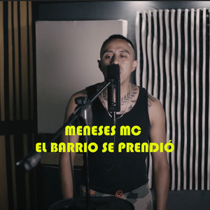 El Barrio Se Prendió (Explicit)