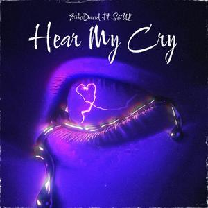 Hear My Cry (feat. S6ul)