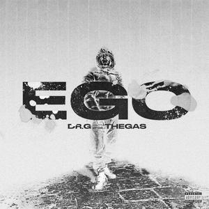 EGO (feat. TheGas) [Explicit]