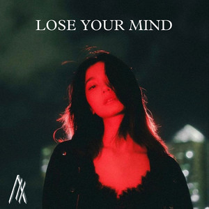 Lose Your Mind