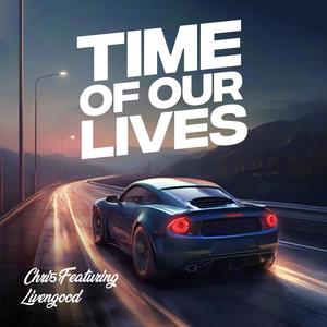 Time of Our Lives (feat. Livengood)