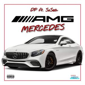 AMG Mercedes (feat. SoSea) [Explicit]