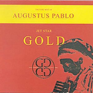 The Very Best of Augustus Pablo Gold [Limited Edition]