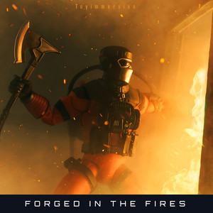 Forged in the Fires