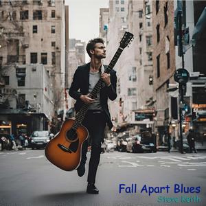 Fall Apart Blues (feat. Michele Fortunato)