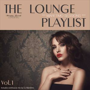 Maretimo Sessions: The Lounge Playlist, Vol. 1 - Jazz Lounge Music Deluxe