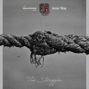 THE STRUGGLE (feat. Josie May) (Explicit)