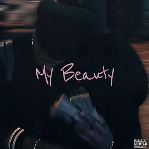 My Beauty (Explicit)