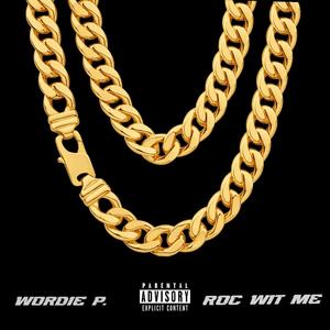 Roc wit me (Explicit)