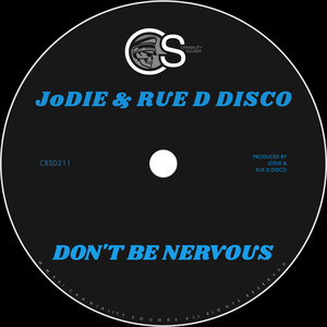 Don't Be Nervous (Original Mix)