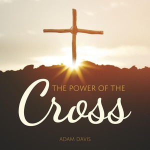 The Power of the Cross