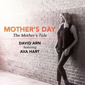 Mother's Day: The Mother's Tale (feat. Ava Hart)