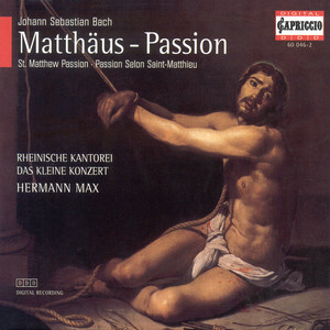 St. Matthew Passion, BWV 244: Part I: Kommt, ihr Tochter, helft mir klagen (Chorus)