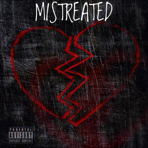 Mistreated (Explicit)