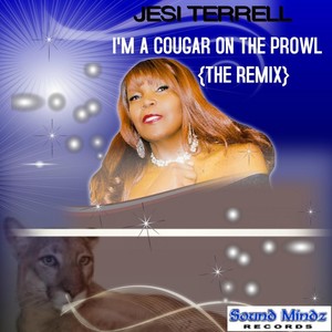 I'm a Cougar on the Prowl (Remix)