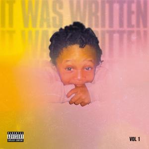 It Was Written, Vol. 1 (Explicit)