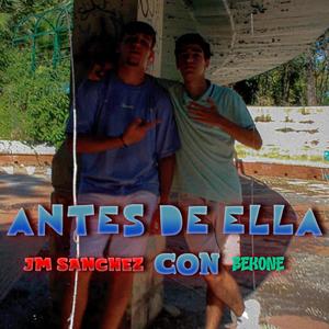 Antes De Ella (feat. Bekone)