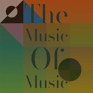 The Music of Music