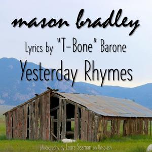 Yesterday Rhymes (feat. T-Bone Barone)