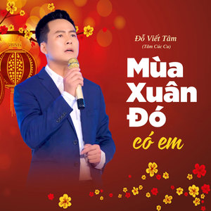 Mùa Xuân Đó Có Em