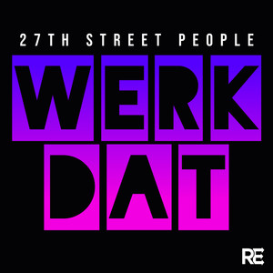 Werk Dat (Seth Breezy Remix)
