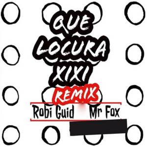 Que Locura (Remix) [Explicit]