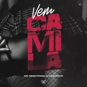 Vem Camila (Explicit)