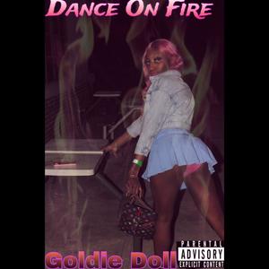 Dance On Fire! (Explicit)