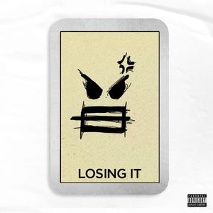 Losing It (Explicit)