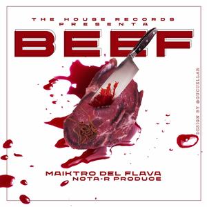 Beef (feat. Maiktroo del Flava) [Explicit]