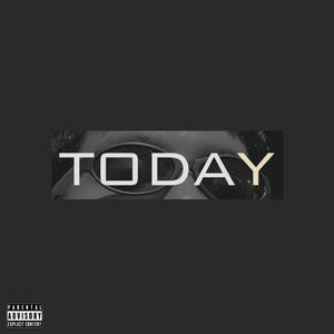 TODAY (Explicit)