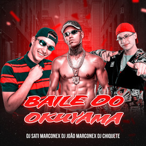 Baile do Okuyama (Explicit)