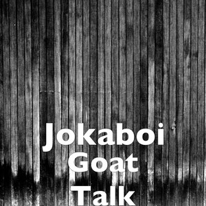 Goat Talk (Explicit)