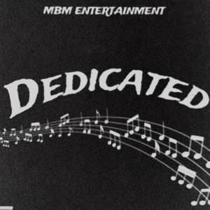 Dedicated (feat. G2s) [Explicit]