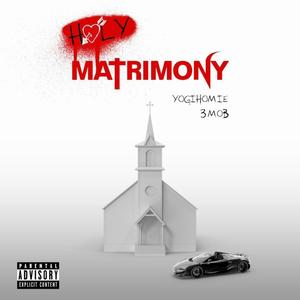 Holy Matrimony (Explicit)