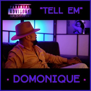 Tell 'Em (Explicit)