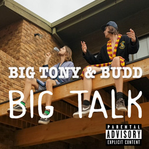 Big Talk (Explicit)